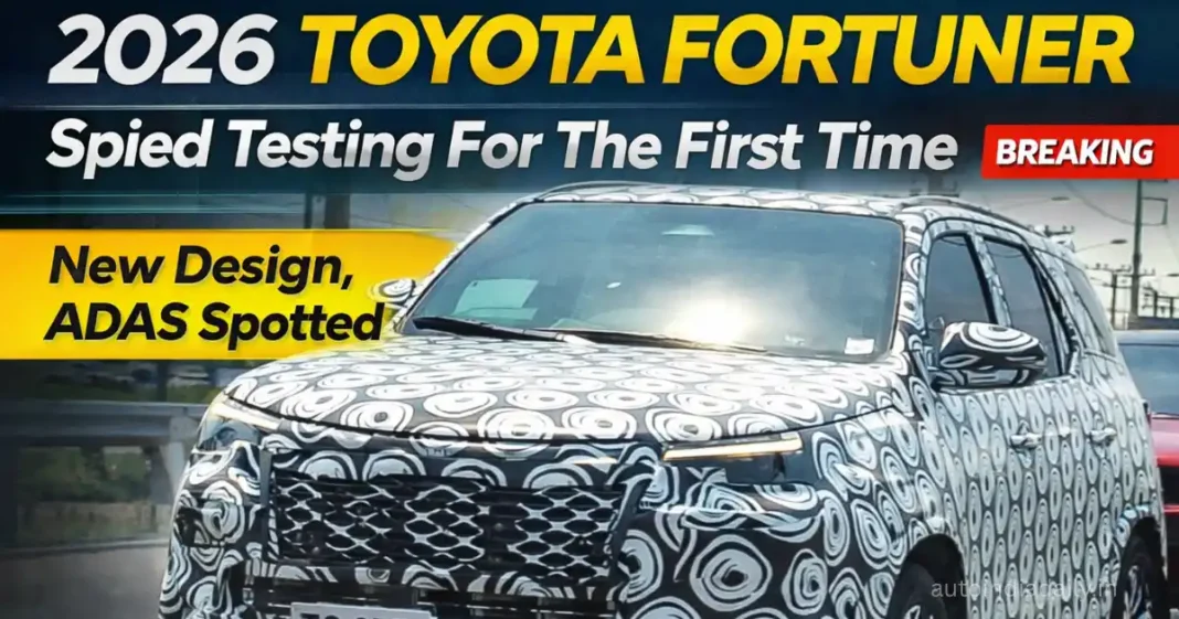 2026 Toyota Fortuner Spied Testing For The First Time; Major Update Under Development