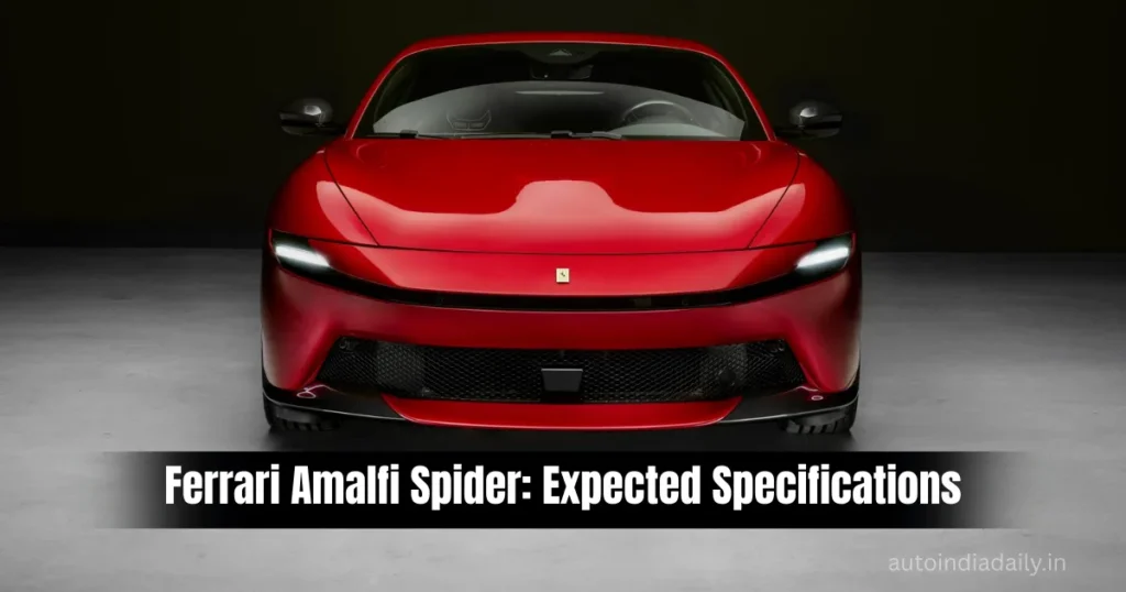 Ferrari Amalfi Spider To Debut In March 2026: Convertible Version Of New GT Incoming