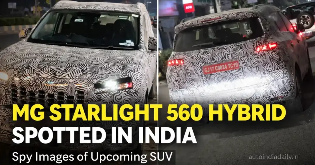 MG Starlight 560 Hybrid Spotted Testing in India; Launch Likely by End of 2026 MG Starlight 560 Hybrid Spotted Testing in India; Launch Likely by End of 2026