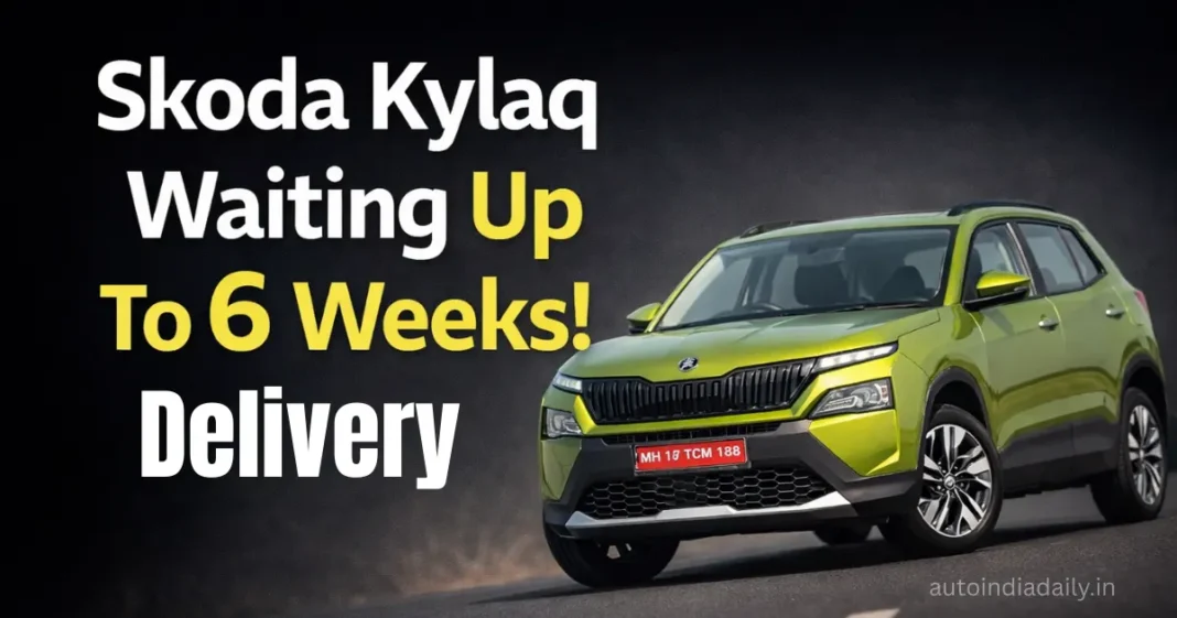 Skoda Kylaq Waiting Period 2026: Up to 6 Weeks Delivery, Prices Hiked by ₹33,000