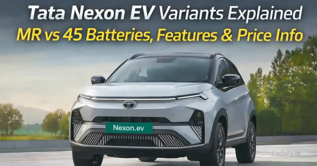 Tata Nexon EV Variants Explained: Battery Options, Features and Prices