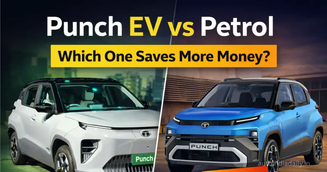 Tata Punch EV vs Petrol: Which Is Better to Buy in 2026? Price, Cost & Comparison Tata Punch EV vs Petrol: Which Is Better to Buy in 2026? Price, Cost & Comparison