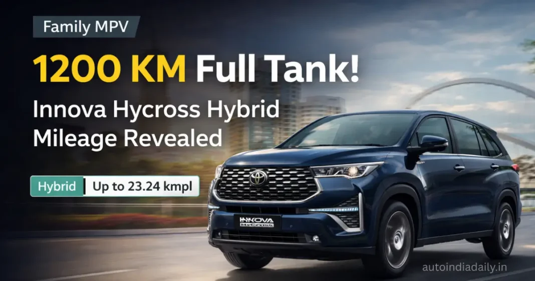 Toyota Innova Hycross Mileage, Price & Features – Up to 1200km Range Explained