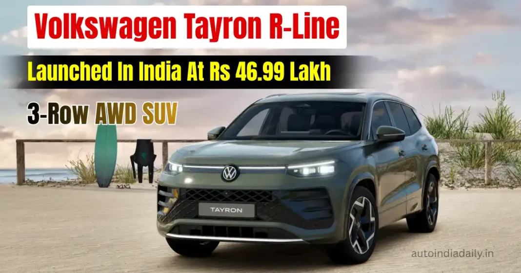 Volkswagen Tayron R-Line Launched In India At Rs 46.99 Lakh: 3-Row AWD SUV Volkswagen Tayron R-Line Launched In India At Rs 46.99 Lakh: 3-Row AWD SUV