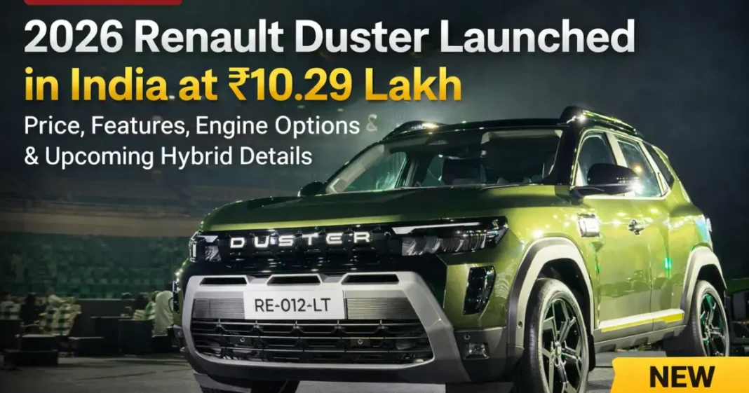 2026 Renault Duster Launched in India at ₹10.29 Lakh