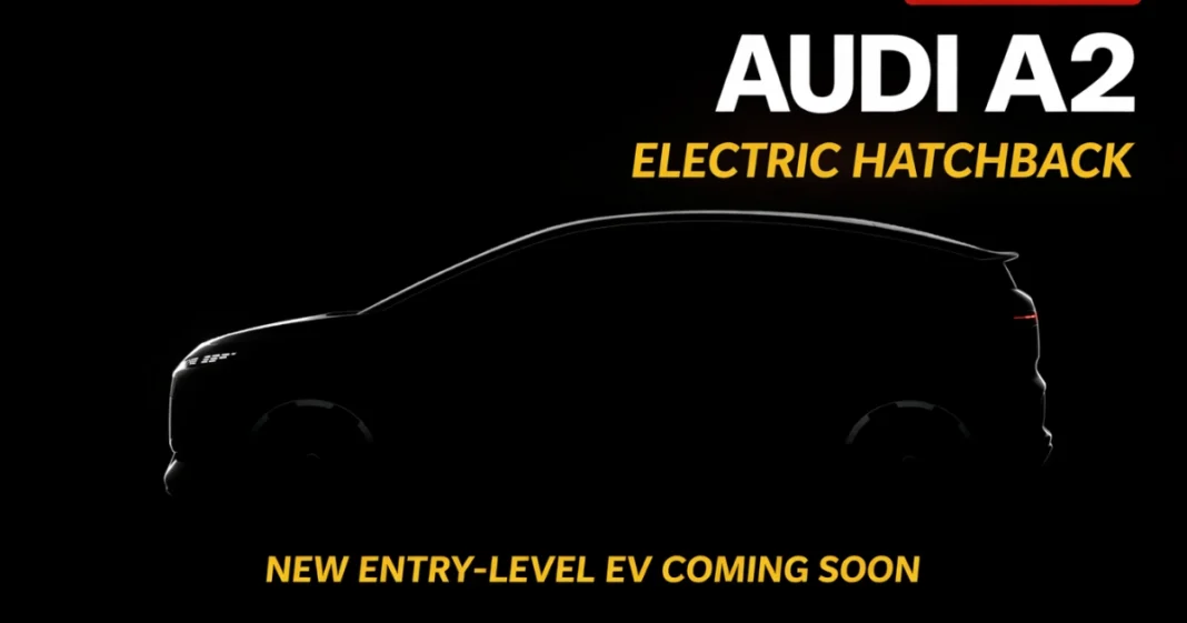 Audi A2 Electric Hatchback Confirmed – Entry-Level EV to Replace A1 & Q2 Audi A2 Electric Hatchback Confirmed – Entry-Level EV to Replace A1 & Q2
