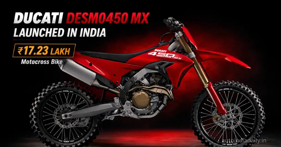 Ducati Desmo450 MX Launched in India at ₹17.23 Lakh, Deliveries Begin March 2026