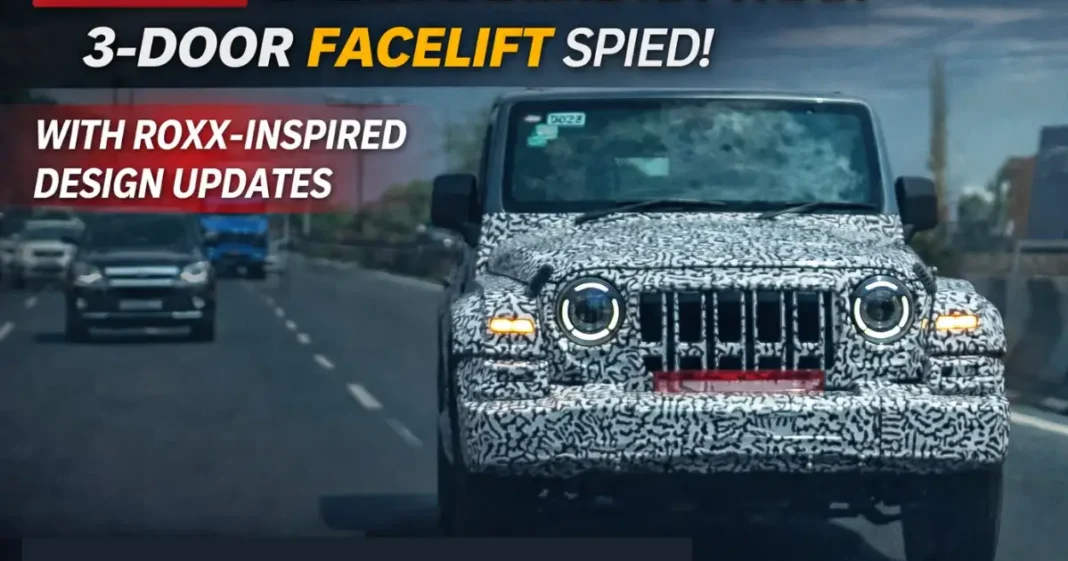 Mahindra Thar 3-Door Facelift Spied With Roxx-Inspired Design, Launch Soon