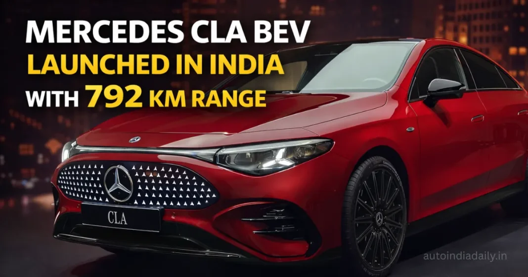 Mercedes CLA BEV Launched in India at ₹55 Lakh With 792 km Range